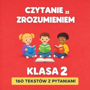 czytanie ze zrozumieniem klasa 2