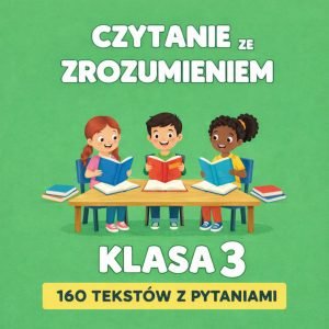 czytanie ze zrozumieniem klasa 3